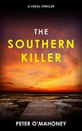 The Southern Killer (Joe Hennessy Legal Thriller #3) by Peter O'Mahoney