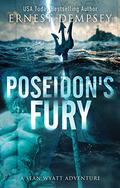 Poseidon's Fury: A Sean Wyatt Archaeological Thriller by Ernest Dempsey