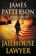 The Jailhouse Lawyer by James Patterson, Nancy Allen