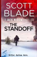 The Standoff by Scott Blade