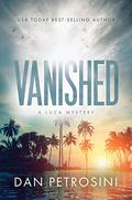 Vanished by Dan Petrosini