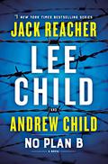 No Plan B (Jack Reacher #27) by Lee Child