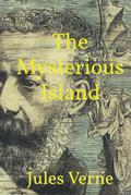 The Mysterious Island by Jules Verne