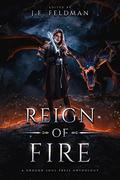 Reign of Fire: A Dragon Soul Press Anthology by Deborah Brown