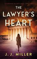 The Lawyer's Heart by J.J. Miller