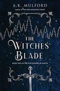 The Witches' Blade by A.K. Mulford