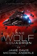 Attack Wing (Lone Wolf Squadron #3) by Jamie Davis