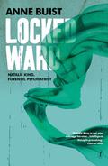 Locked Ward (Natalie King, Forensic Psychiatrist #4) by Anne Buist