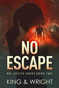 No Escape by David W. Wright