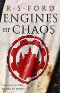 Engines of Chaos (The Age of Uprising #2) by Richard S. Ford