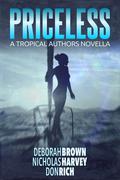 Priceless: A Tropical Authors Novella by Nicholas Harvey