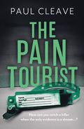 The Pain Tourist by Paul Cleave