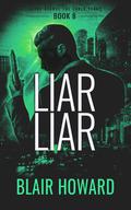 Liar Liar by Blair Howard