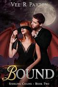Bound (Sterling Chains #2) by Vee R. Paxton