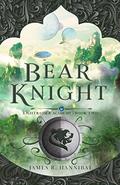 Bear Knight (Lightraider Academy #2) by James R. Hannibal
