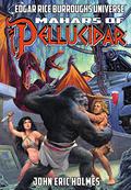 Mahars of Pellucidar (Pellucidar #8) by John Eric Holmes