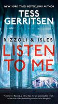 Listen to Me by Tess Gerritsen