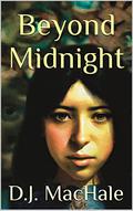 Beyond Midnight: Seven Peculiar Tales of Mystery and Suspense. by D.J. MacHale