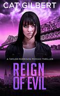 Reign of Evil by Cat Gilbert