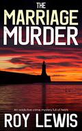 The Marriage Murder by Roy Lewis