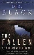 The Fallen of Foulweather Bluff (A Thomas Austin Crime Thriller #3) by D.D. Black