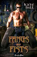 Fangs and Fists: A Pandemonium Urban Fantasy Romance by Kate Hill