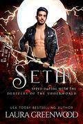 Seth (Speed Dating with the Denizens of the Underworld #22) by Gina Kincade