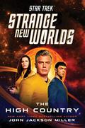 Star Trek: Strange New Worlds: The High Country (Star Trek: Strange New Worlds #1) by John Jackson Miller