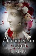The Archimedean Heart by B.J. Sikes