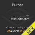 Burner (Gray Man #12) by Mark Greaney