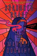 Scorched Grace by Margot Douaihy