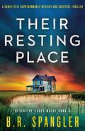 Their Resting Place (Detective Casey White #8) by B.R. Spangler