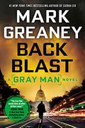 Back Blast by Mark Greaney