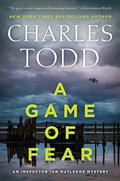 A Game of Fear (Inspector Ian Rutledge #24) by Charles Todd