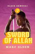 Sword of Allah (Black Samurai #7) by Marc Olden