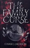 The Family Curse by Chase Jackson