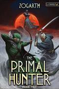 The Primal Hunter 5 (The Primal Hunter #5) by Zogarth