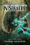 Arcane Knight by Timothy McGowen