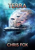 Terra: Magitech Legacy Book 7 by Chris Fox