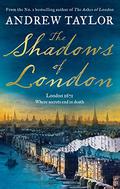 The Shadows of London (Marwood and Lovett #6) by Andrew Taylor