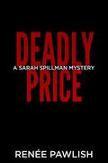 Deadly Price by Renee Pawlish