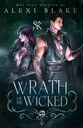 Wrath of the Wicked by Alexi Blake