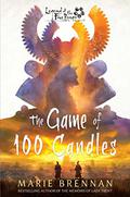 The Game of 100 Candles: A Legend of the Five Rings Novel (Legend of the Five Rings #1) by Marie Brennan