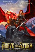 Above the Storm by Martha Carr, Michael Anderle