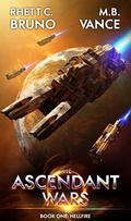 Hellfire (The Ascendant Wars #1) by Rhett C. Bruno