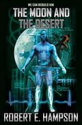 The Moon and the Desert by Robert E. Hampson