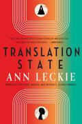 Translation State (Imperial Radch #1) by Ann Leckie