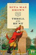 Thrill of the Hunt ("Sister" Jane #14) by Rita Mae Brown