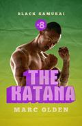 The Katana (Black Samurai #8) by Marc Olden