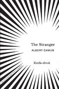 THE Stranger: albert camus by Albert Camus
